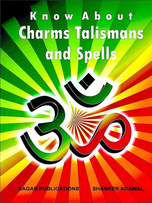 cover image of Know about Charms, Talismans and Spells